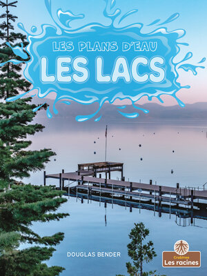 cover image of Les lacs (Lakes)